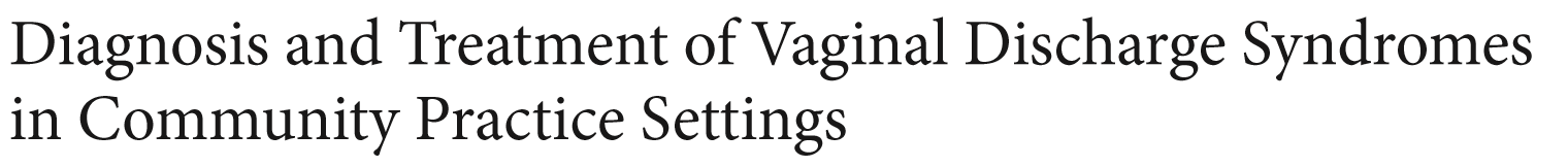 Title excerpt from Hillier et al. 2021 study on diagnosis and treatment of vaginal discharge syndromes in community practice settings